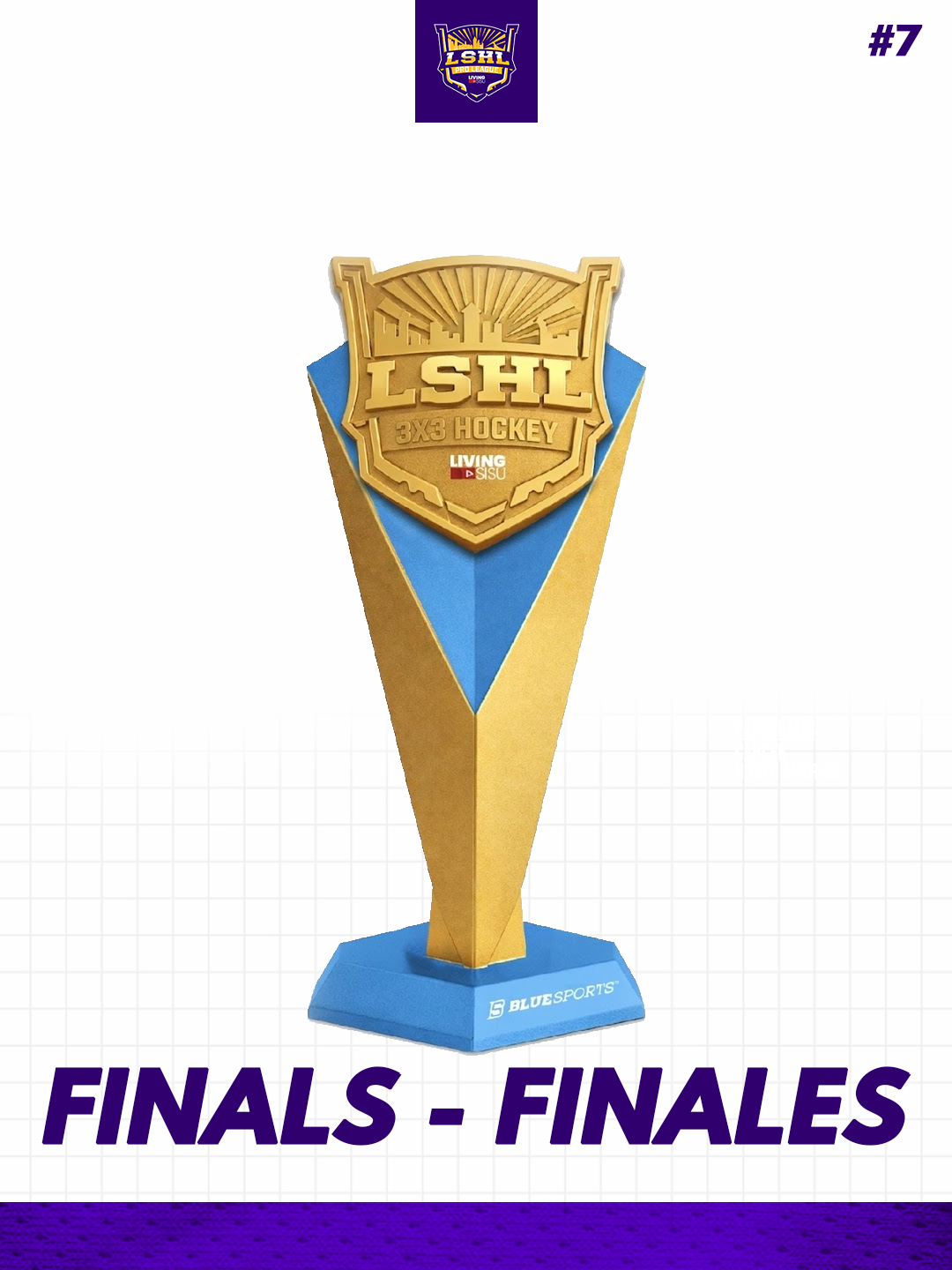 Semaine 7 Finales – Division féminine (LSHL26)
